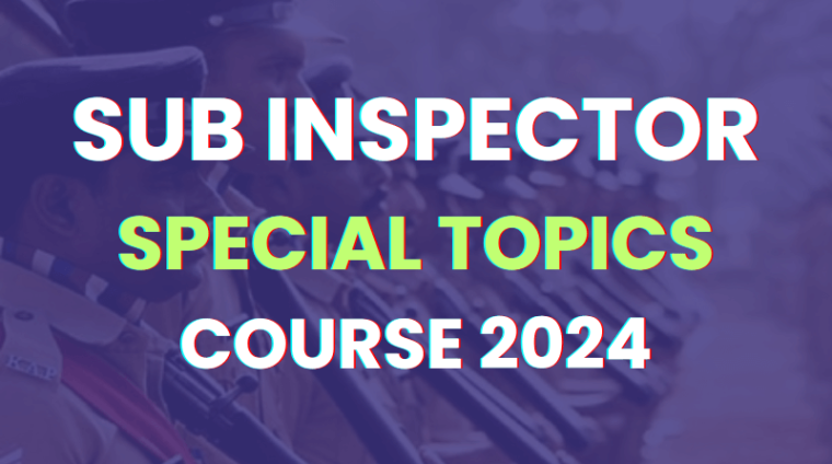 Sub Inspector Special Topics Course 2024